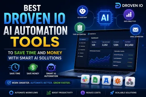 Best Droven IO AI Automation Tools to Save Time and Money with Smart AI Solutions droven